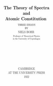 The Theory of Spectra and Atomic Constitution